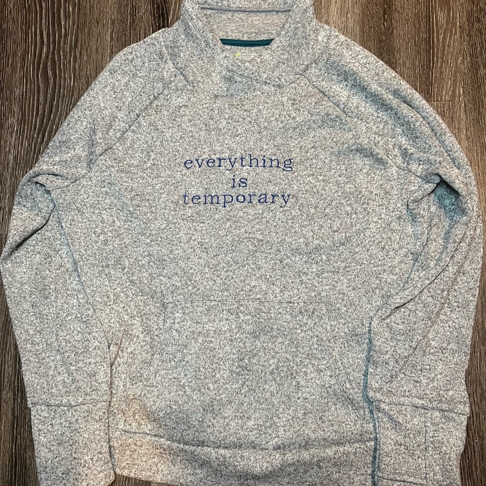 Gray Graphic Sweatshirt - Everything is Temporary